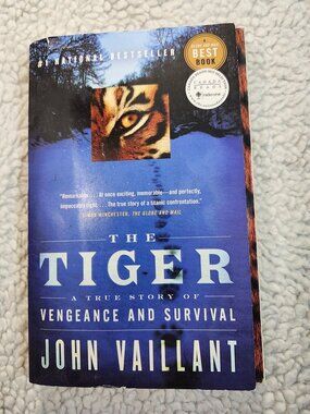 John Vaillant The Tiger Paperback 2011 Vintage Canada A True Story Vengeance